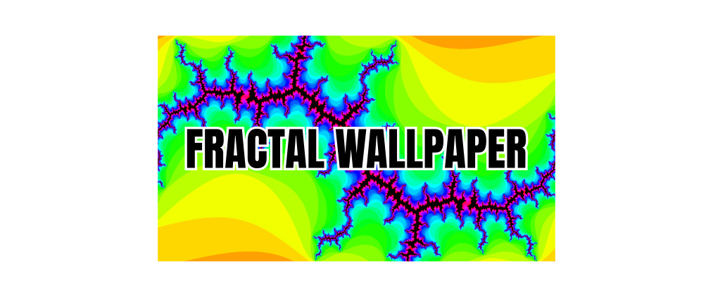 Fractal wallpaper nasıl yapılır?