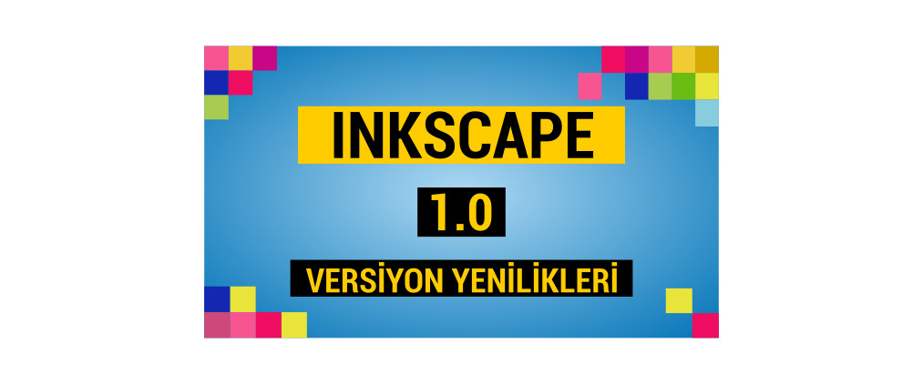 Inkscape 1.0 versiyon yenilikleri